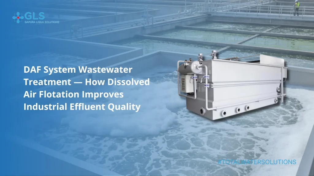 Dissolved Air Flotation (DAF) system for industrial wastewater treatment removing oil, grease, and suspended solids