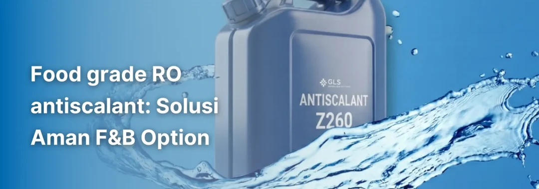 Kemasan produk Food grade RO antiscalant dari Gapura Liqua Solutions yang bersertifikasi aman untuk mencegah kerak pada membran industri F&B.