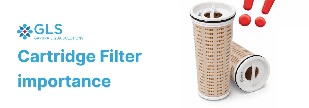An educational graphic from PT. Gapura Liqua Solutions illustrating GLS cartridge filter importance, featuring a 3D rendering of two industrial cartridge filters alongside red exclamation marks to highlight their critical role.