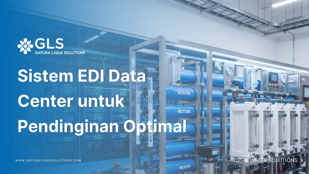 Susunan modul canggih sistem EDI data center dan membran Reverse Osmosis yang memasok air ultra-murni untuk jaringan pendingin fasilitas server tinggi