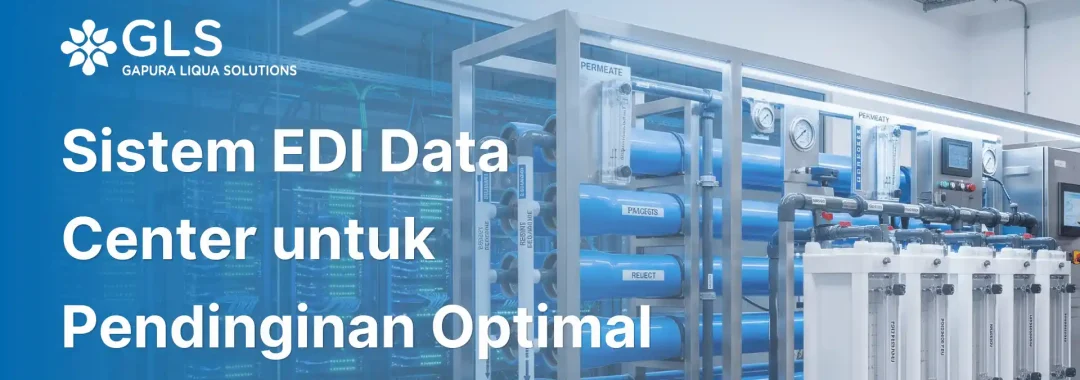Susunan modul canggih sistem EDI data center dan membran Reverse Osmosis yang memasok air ultra-murni untuk jaringan pendingin fasilitas server tinggi