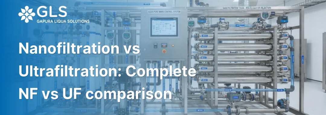 Diagram and side-by-side comparison of nanofiltration and ultrafiltration pressure vessels in an industrial water treatment facility engineered by PT Gapura Liqua Solutions.